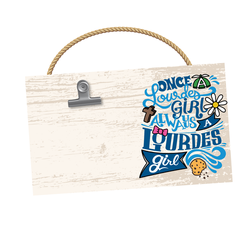 "Once a Lourdes Girl" Clip-It Photo Frame